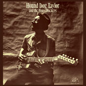 Hound Dog Taylor Hound Dog Taylor